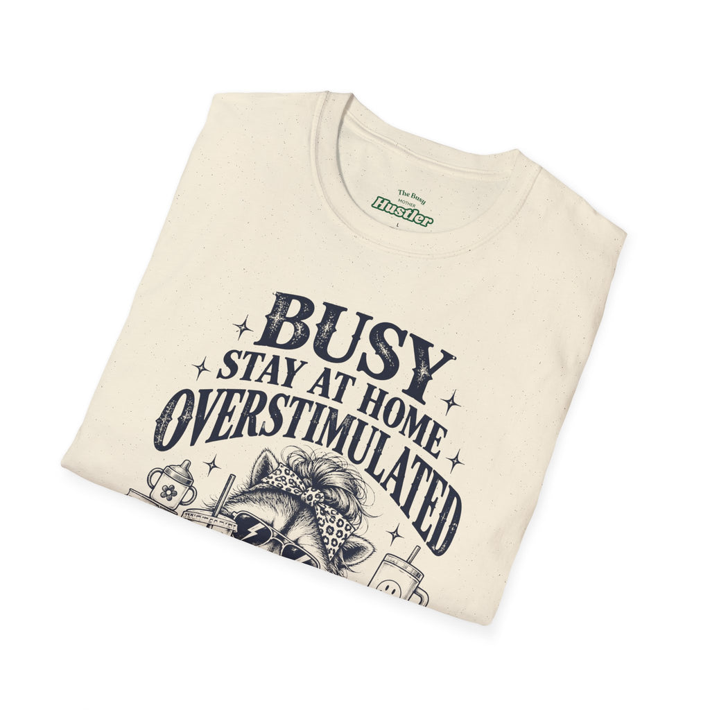 Busy Stay at Home Overstimulated Moms Club Raccoon T-Shirt