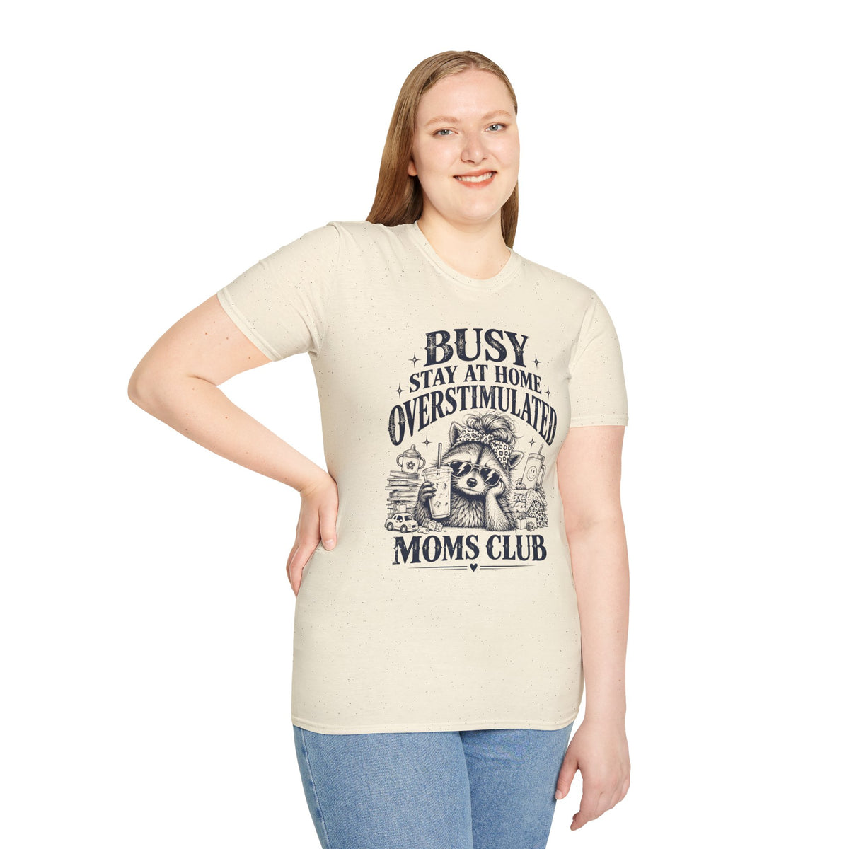 Busy Stay at Home Overstimulated Moms Club Raccoon T-Shirt