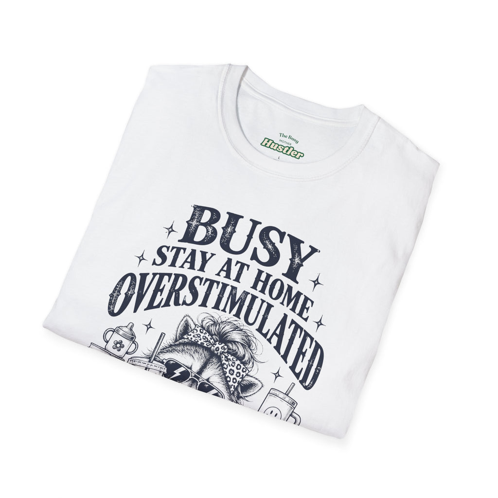 Busy Stay at Home Overstimulated Moms Club Raccoon T-Shirt